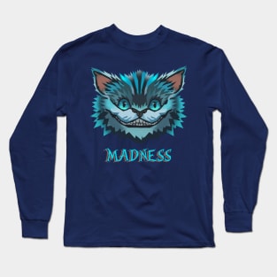 Madness Long Sleeve T-Shirt